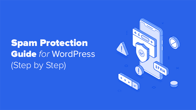 Ultimate WordPress Spam Protection Guide – Step by Step (2026) ultimate wordpress spam protection guide – step by step (2026)
