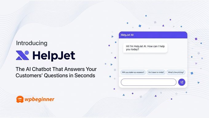 Introducing HelpJet: The AI Chatbot That Answers Your Customers’ Questions in Seconds introducing helpjet: the ai chatbot that answers your customers’ questions in seconds