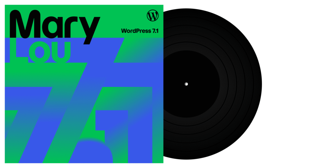 WordPress.org blog: WordPress 7.1 “Mary Lou” wordpress.org blog: wordpress 7.1 “mary lou”